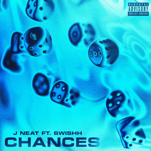 Chances (feat. Swishh)