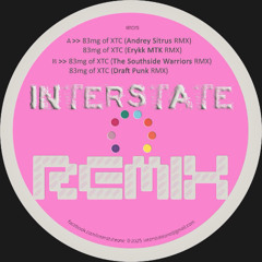 Chris Liberator and Sterling Moss - 83mg of XTC (ErykkMTK Remix) [Forthcoming on Interstate Remix05]