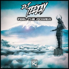 DJ Teejay - Feel The Power