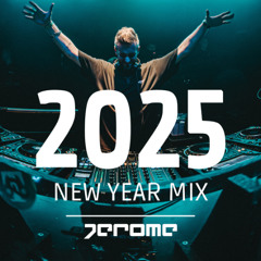 JEROME NEW YEAR 2025 MIX