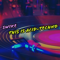 This Is Acid-Techno