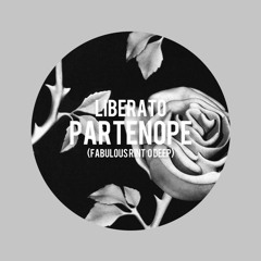 LIBERATO - PARTENOPE (FABULOUS RINT' O DEEP)