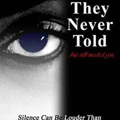 DOWNLOAD EPUB 📕 They Never Told: but still needed you... by  Monica Bester,Moe Nicol