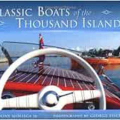 download EPUB 📚 Classic Boats of the Thousand Islands by Anthony Mollica,George Fisc