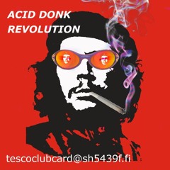 Acid Donk Revolution [FREE DL]