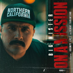 On A Mission (feat. Benny Tarantino & Grumpy Locz)