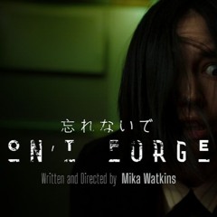 Don't Forget - End Titles