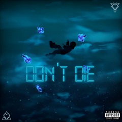 DON'T DIE - Odetari