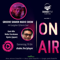 Nobu's Guest Mix For Shake!FM DJ Barrio Soul's Groove Shaker Radio Hamburg Sept 2021