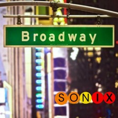 Sonix : Broadway