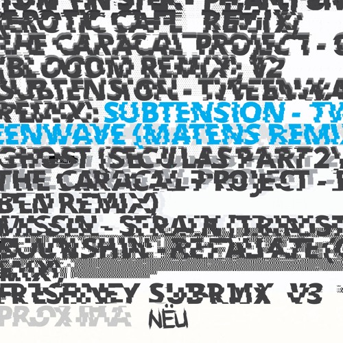 Subtension - Tween Wave (Matens Remix)
