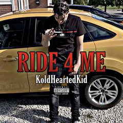 Ride For Me