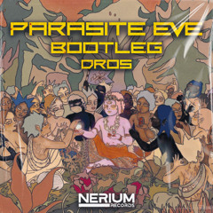 Bring Me The Horizon - Parasite Eve (DROS BOOTLEG) (FREE DOWNLOAD)