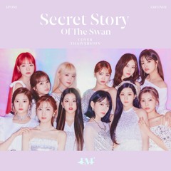 IZ*ONE - "Secret Story of the Swan" (ความลับนางหงส์) | Luftmensch | Cover Thai Version