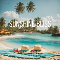 (Music for Content Creators) - Sunshine Bliss [Pop, Vlog Music by Nik Ferra]
