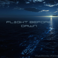 Flight Before Dawn (Pop Edition)
