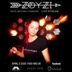 Zoyzi - Keep Moving Forward Livestream #stayhome Part.1 (05.04.2020)