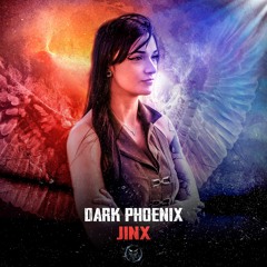 Dark Phoenix - Jinx