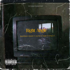 Right Angle (feat. $ocrates, Eback, Jay-bo, Hogie, & Yung LC)