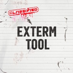 EXTERM - CLASSIFIED TOOL 2025
