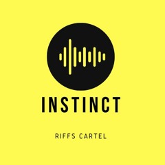 Riffs Cartel - instinct