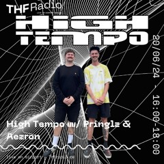 High Tempo w/ Pringlz & Aezron // 20.06.2024