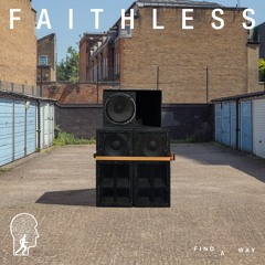 Premiere: Faithless 'Find A Way'