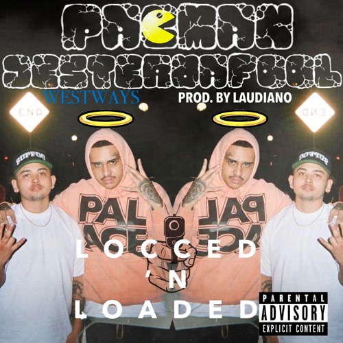 Au$tin The Pacman - Locced 'N Loaded ft. JesterDaFool Prod. (Laudiano)