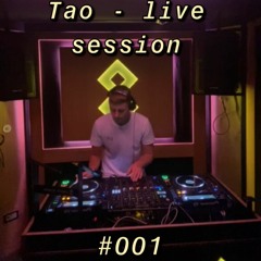 TAO - LIVE SESSION #001