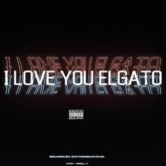 I Love you elgato | sc0ut | SsquareMusic,Urv3xh24,Sc0utmemes