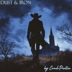 Dust and Iron long version