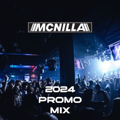 MCNILLA - 2024 PROMO MIX