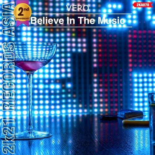 VERO - Believe In The Music (Orginal Mix)