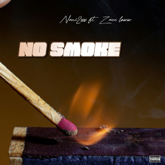 Nani2xx no smoke x Zacc Loww