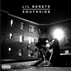 Lil Berete - Southside