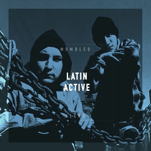 Latin Active (Mumbled Blend)