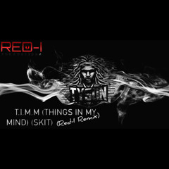 Tyson - T.I.M.M (Red-I Remix)