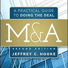 [PDF] DOWNLOAD M&A: A Practical Guide to Doing the Deal (Wiley Finance) By  Jeffrey C. Hooke (A