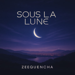 Sous La Lune