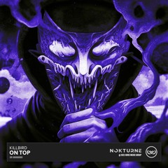 Killbird - On Top