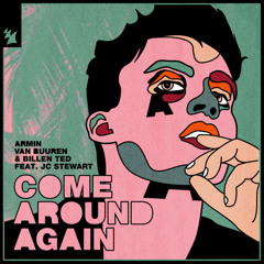 Armin van Buuren & Billen Ted feat. JC Stewart - Come Around Again (Extended Club Mix)