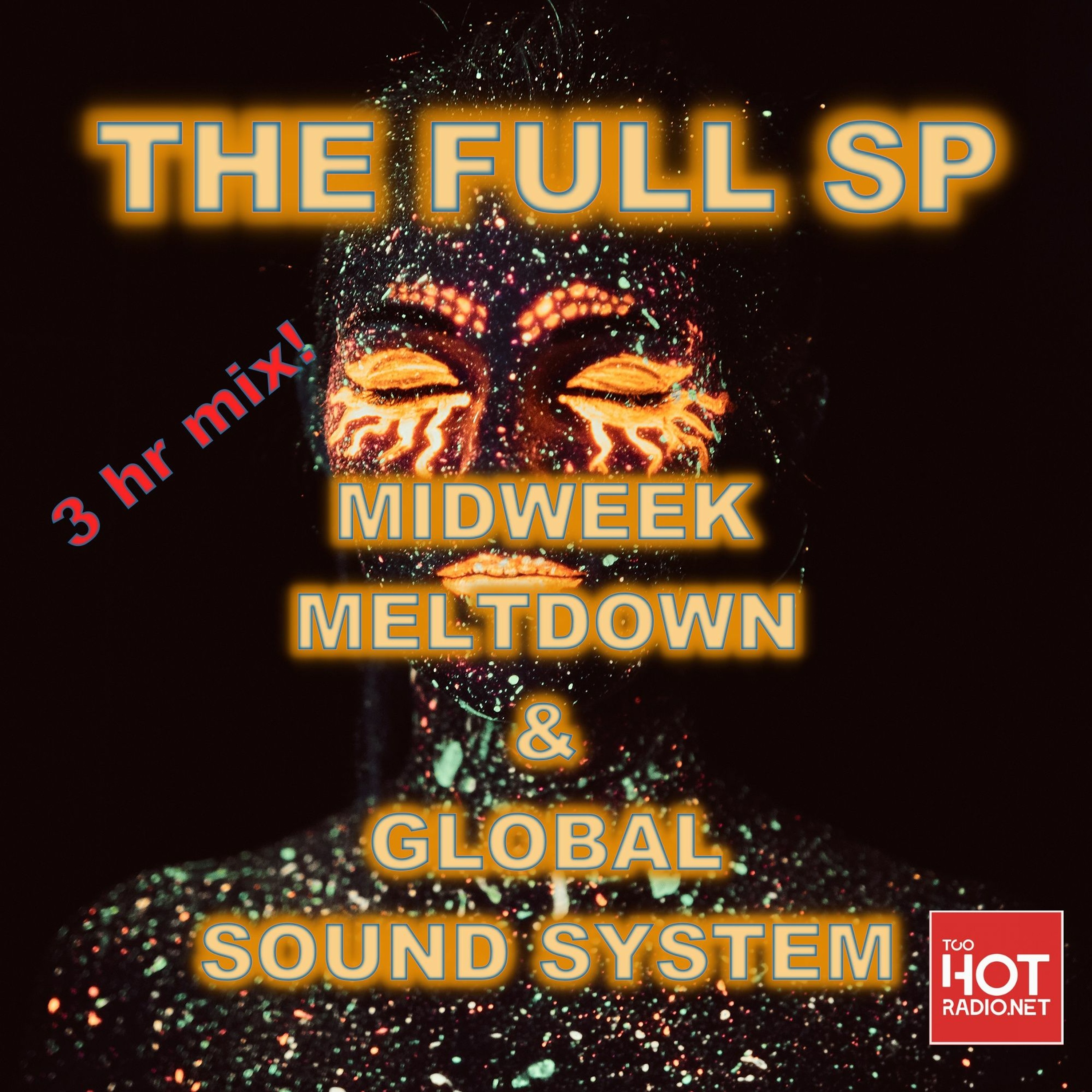 Mideweek Meltdown & Global Sound System Wed 27th July 2022 episode artwork