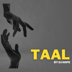 Taal (Machine) Bolly Tech // DJ HOPE