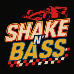 Shake N’ Bass
