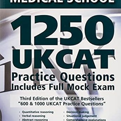 GET EBOOK 💑 Get Into Medical School 1250 UKCAT Pract by unknown EPUB KINDLE PDF EBOO
