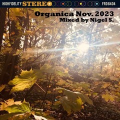 Organica November 2023: Mixed By Nigel S.