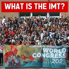 What Is the International Marxist Tendency?