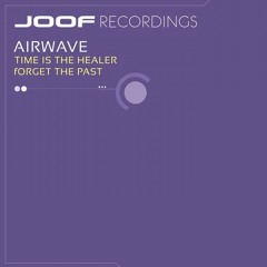 Airwave - Time Is The Healer