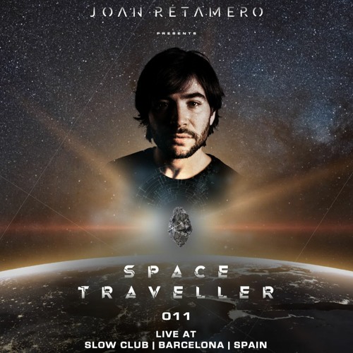 JOAN RETAMERO presents SPACE TRAVELLER 011. Live @Slow Club, Barcelona.