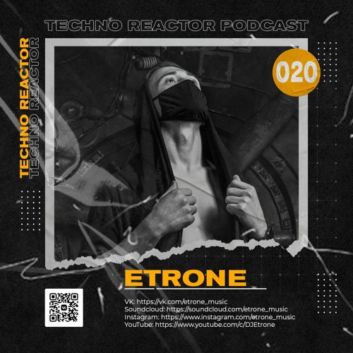 Techno Reaktor Podcast #020 - Etrone